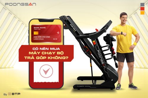 Nên Mua Máy Chạy Bộ Trả Góp Không? Nên Mua Loại Nào Tốt Nhất?